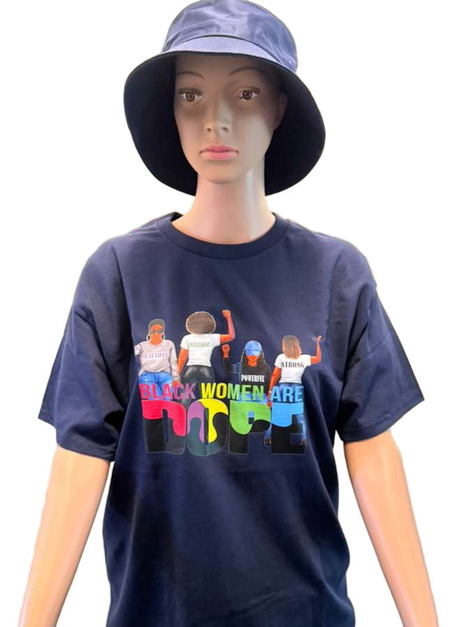 Black Women Are Dope T-Shirt